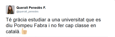 Té gràcia estudiar a una universitat que es diu Pompeu Fabra i no fer cap classe en català @queralt_penedes