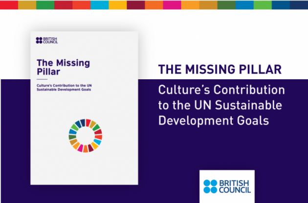 The Missing Pillar – Culture's Contribution to the UN Sustainable Development Goals