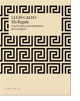 CIDOC CERCLES Els Llegats : una lectura contemporània de la tradició / Calvo, Lluís