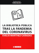 CIDOC CERCLES La Biblioteca pública tras la pandemia del coronavirus / Martínez Cañadas, Evelio
